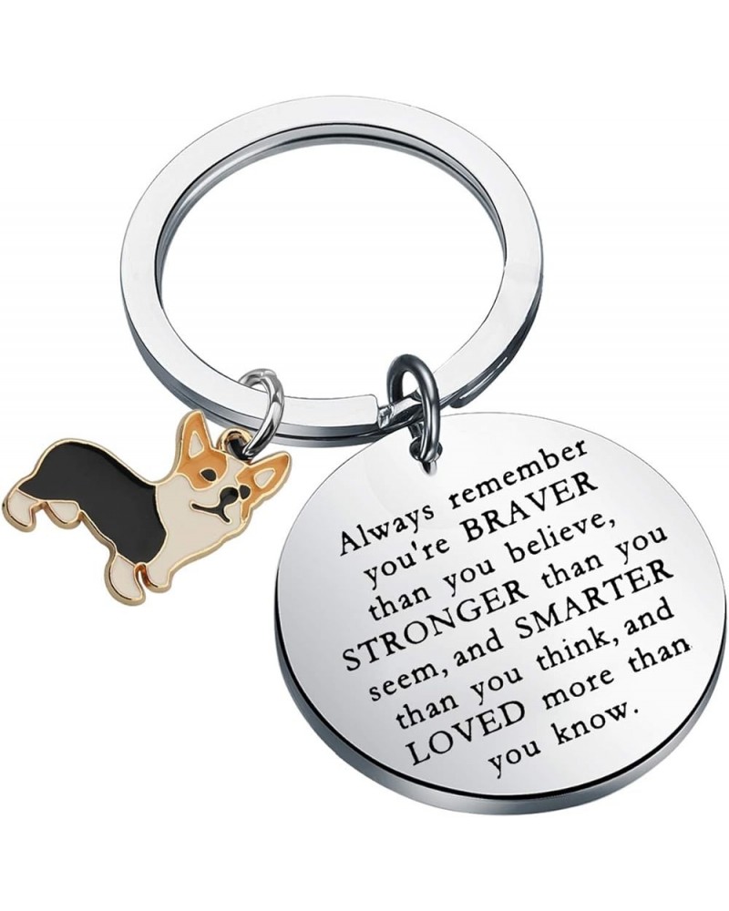 Corgi Lover Gift You are Braver Stronger Smarter Than You Think Keychain Inspirational Gift Dog Lovers Gift Sliver $9.00 Pend...