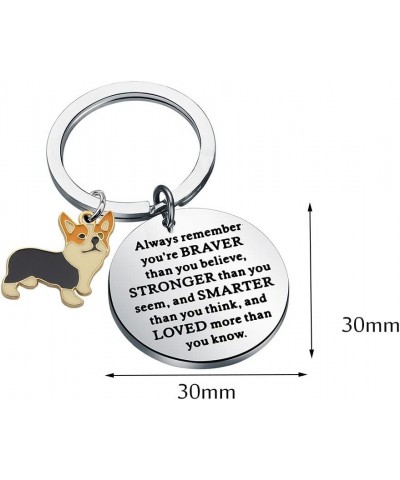 Corgi Lover Gift You are Braver Stronger Smarter Than You Think Keychain Inspirational Gift Dog Lovers Gift Sliver $9.00 Pend...